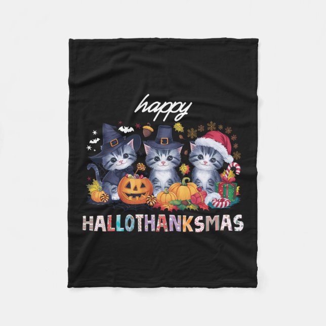 Hallothanksmas Cat Christmas Halloween Thanksgivin Fleece Blanket (Front)
