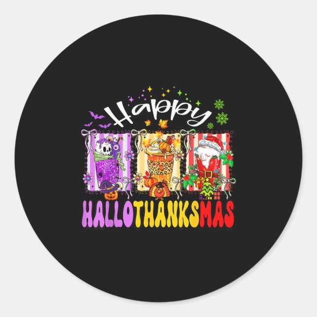Hallothanksmas Coffee Latte Halloween Thanksgiving Classic Round Sticker (Front)