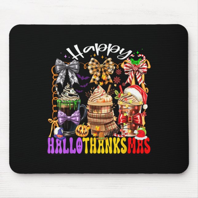 Hallothanksmas Coffee Latte Halloween Thanksgiving Mouse Mat (Front)