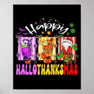Hallothanksmas Coffee Latte Halloween Thanksgiving Poster