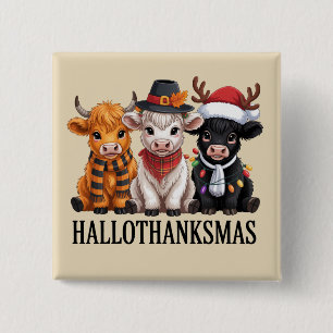 Hallothanksmas Fall Cow Spooky Season Farmer Xmas 15 Cm Square Badge