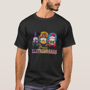 Hallothanksmas Gnomes Christmas Halloween Thanksgi T-Shirt