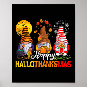 Hallothanksmas Gnomes Halloween Thanksgiving Merry Poster