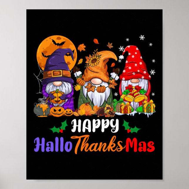 Hallothanksmas Halloween Thanksgiving Christmas Gn Poster (Front)