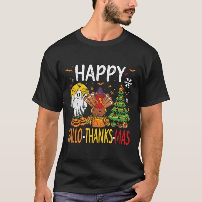 Hallothanksmas Halloween Thanksgiving Christmas  T-Shirt (Front)