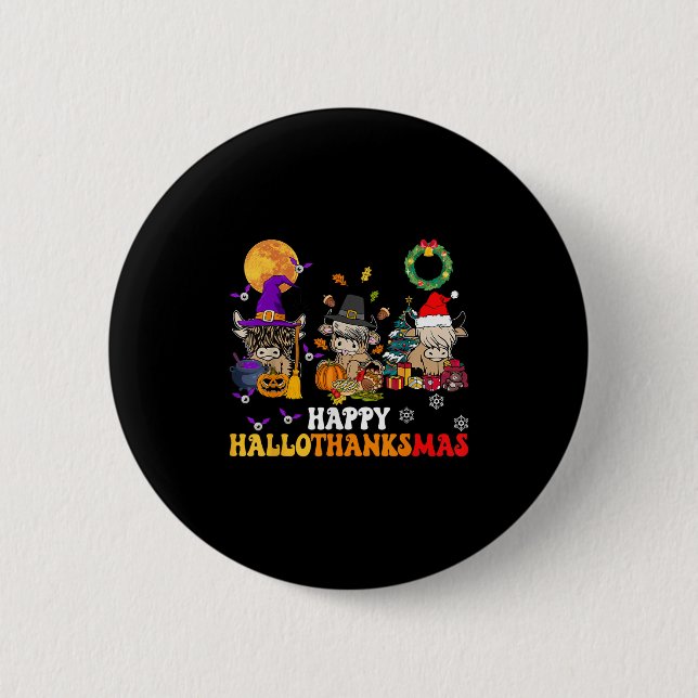 Hallothanksmas Highland Cow Halloween Christmas Th 6 Cm Round Badge (Front)