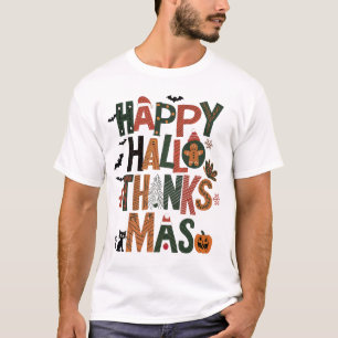 HalloThanksMas Perfect Holiday Gift Fun Festive T-Shirt