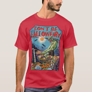 Halloweary Dracula Ghoul Tired of Halloween T-Shirt