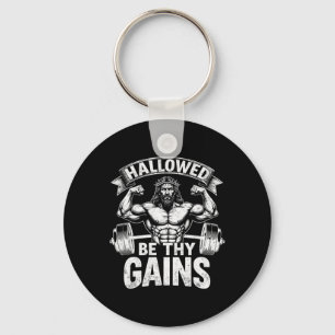 Hallowed Be Thy Gains Christian Workout Gym Jesus Key Ring