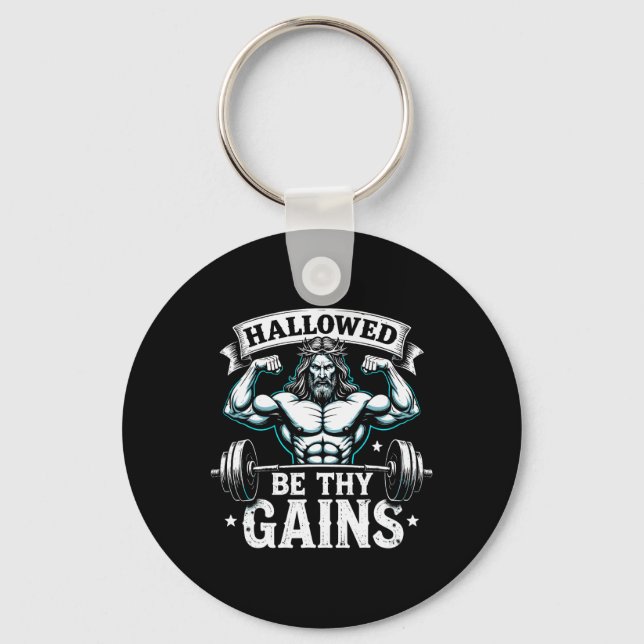 Hallowed Be Thy Gains Christian Workout Gym Jesus  Key Ring (Front)