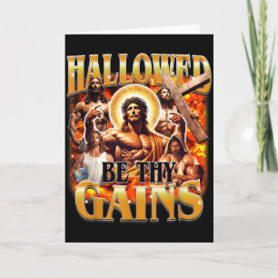 Hallowed Be Thy Gains Vintage Funny Gym Meme Jesus Card