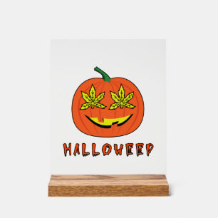 Halloweed Funny Hippie Pumpkin Halloween Acrylic Sign