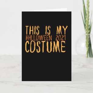 Halloween 2021 - Funny Halloween Costume Card