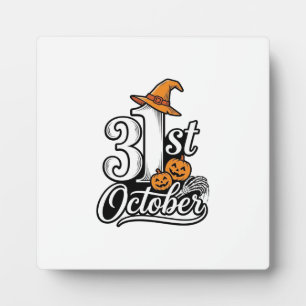 Halloween 31st October Typography Shirt Design_1 Plaque