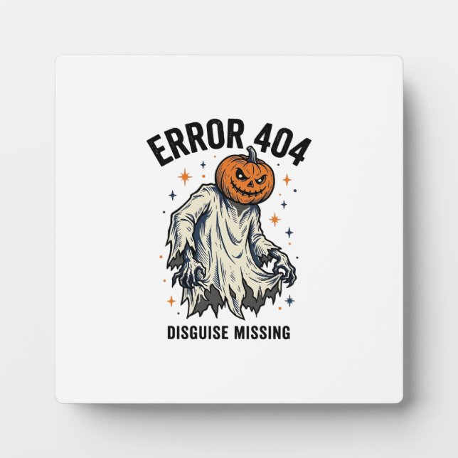 Halloween 404 Costume Pumpkin Ghost Error Design_1 Plaque (Front)