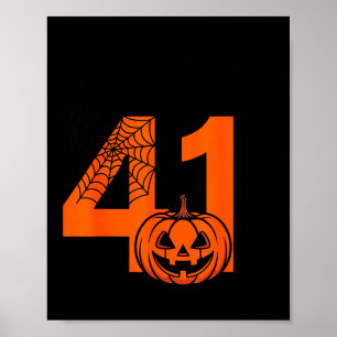 Halloween 41 Forty One Four Meme Slang Birthday 41 Poster