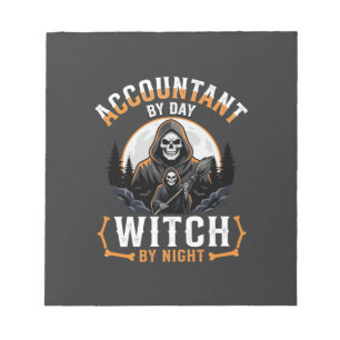 Halloween Accountant by Day Witch by Night Design Notepad