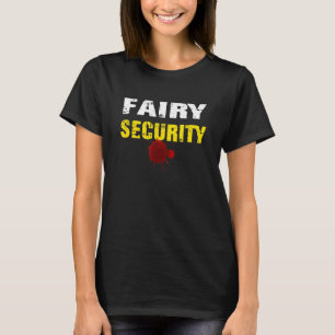 Halloween Adult Costume Fairy Security Dad Mum T-Shirt