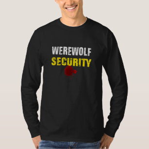 Halloween Adult Costume Werewolf Security Dad Mom T-Shirt