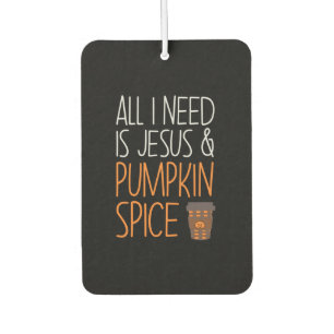 Halloween All I Need Is Jesus And Pumpkin Birthday Car Air Freshener