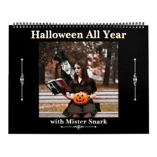 Halloween All Year with Mister Snark Calendar