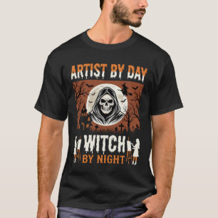 Halloween Artist by Day Witch by Night Design T-Shirt