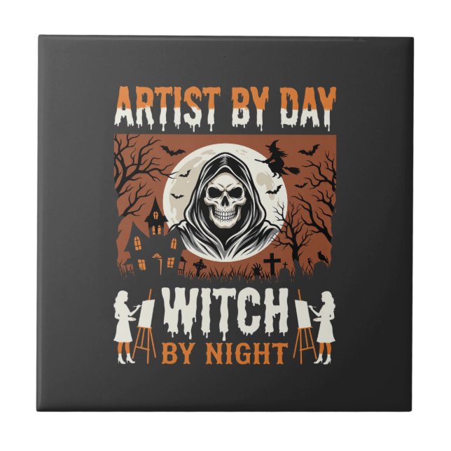Halloween Artist by Day Witch by Night Design Tile (Front)