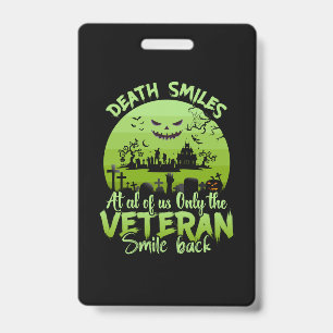 Halloween At Al Of Us Only The Veteran Smile Back ID Badge