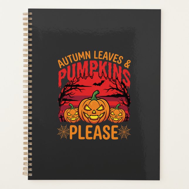 Halloween Autumn Leaves and Pumpkins Please Design Planner (Front)