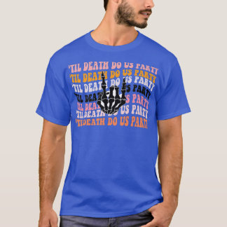 Halloween Bachelorette Party s Spooky Bride Or Die T-Shirt