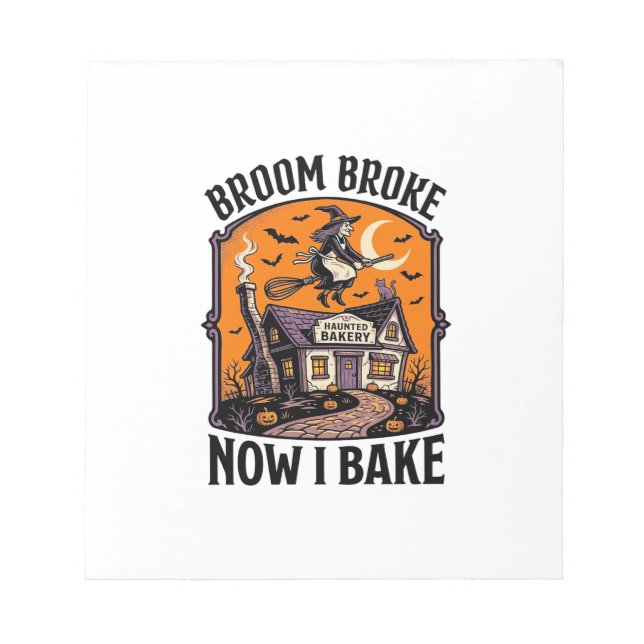 Halloween Baker Shirt Witch Broom Broke Design_1 Notepad (Front)