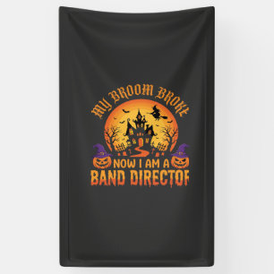 Halloween Band Director Witch Broom Haunted House Banner