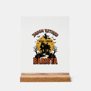 Halloween Barista Shirt Funny Witch Coffee Pun Des Acrylic Sign