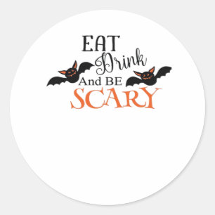 Halloween Bats Be Scary Funny Meme Classic Round Sticker