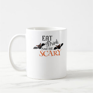Halloween Bats Be Scary Funny Meme Coffee Mug