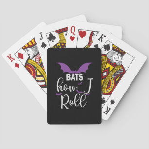 Halloween Bats How I Roll Birthday Playing Cards