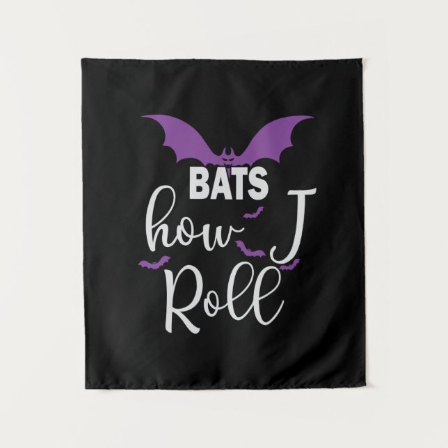 Halloween Bats How I Roll Birthday Tapestry (Front)