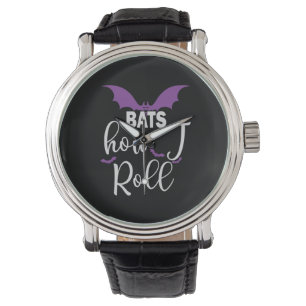 Halloween Bats How I Roll Birthday Watch