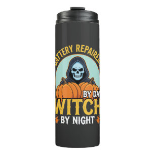 Halloween Battery Repairer Witch By Night Design Thermal Tumbler