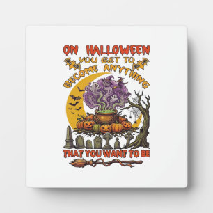 Halloween Become Anything Cauldron Cat Ghost Pumpk Plaque