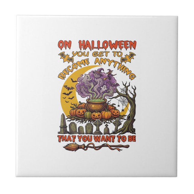 Halloween Become Anything Cauldron Cat Ghost Pumpk Tile (Front)