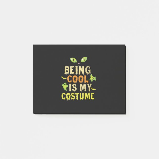 Halloween Being Cool Is My Costume Birthday Post-it Notes (Front)