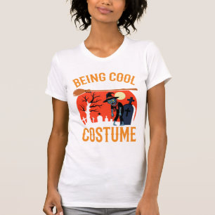 Halloween Being Cool Is My Costume Zombie Design T-Shirt