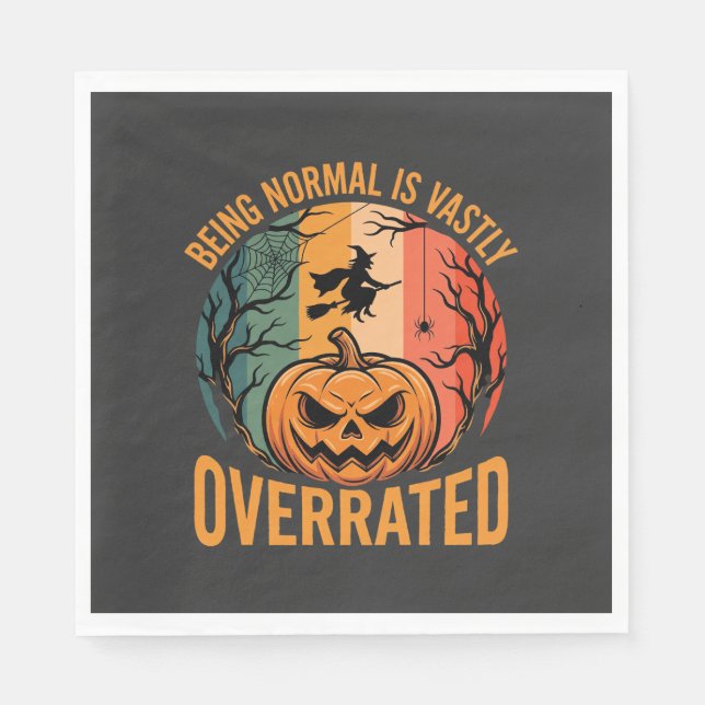 Halloween Being Normal Is Vastly Overrated Witch D Napkin (Front)