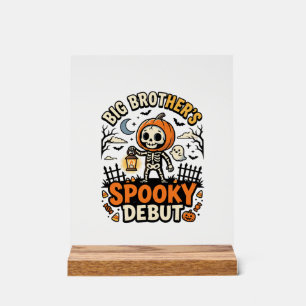 Halloween Big Brother Spooky Debut Acrylic Sign