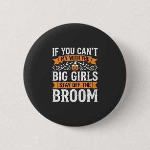 Halloween Big Girls Broom Witch Design_1 6 Cm Round Badge