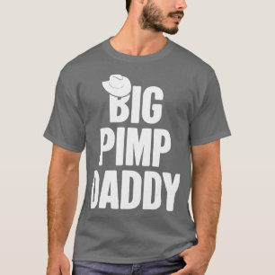 Halloween Big Pimp Daddy Pimp Costume Party Desig T-Shirt