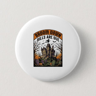 Halloween Bill Collector Witch Broom Broke Design_ 6 Cm Round Badge