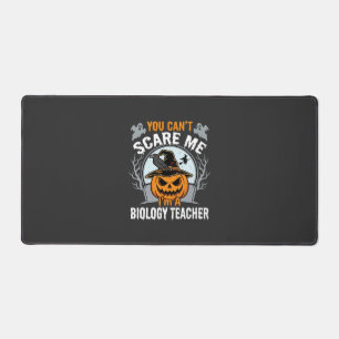 Halloween Biology Teacher You Can't Scare Me Desig Desk Mat