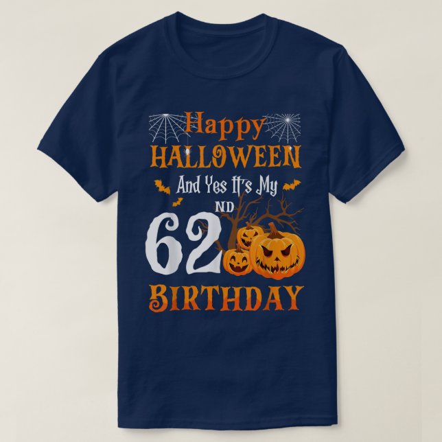Halloween Birthday 62 year old 62nd Papa Nana Pump T-Shirt (Design Front)